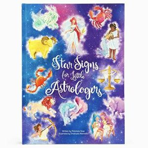 Star Signs for Little Astrologers, Hardcover - Cottage Door Press imagine