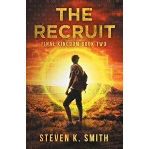 The Recruit, Paperback - Steven K. Smith imagine