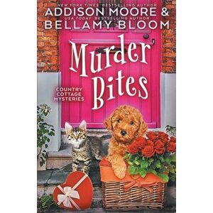 Murder Bites, Paperback - Bellamy Bloom imagine
