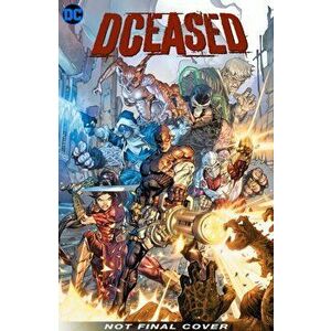 Dceased: The Unkillables, Hardcover - Tom Taylor imagine