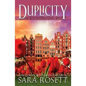 Duplicity, Paperback - Sara Rosett imagine