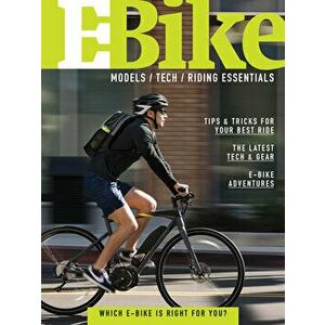 E-Bike: A Guide to E-Bike Models, Technology & Riding Essentials, Paperback - Martin Haussermann imagine