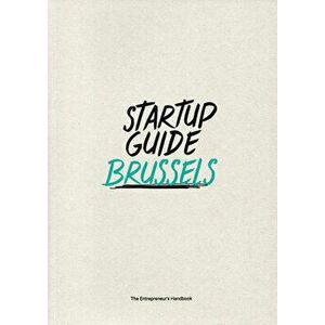Startup Guide Brussels, Paperback - Startup Guide imagine