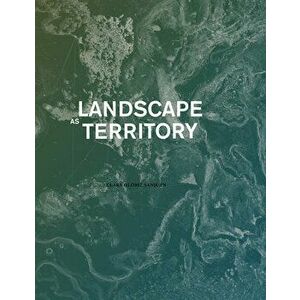 Landscape as Territory: A Cartographic Design Project - Clara Olóriz imagine