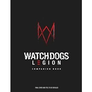 Watch Dogs Legion: Resistance Report, Hardcover - Rick Barba imagine