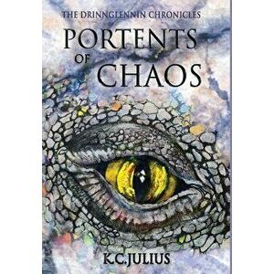 Portents of Chaos, Hardcover - K. C. Julius imagine