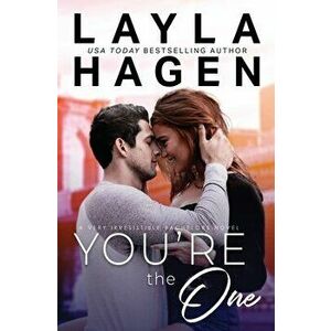 You're The One, Paperback - Layla Hagen imagine