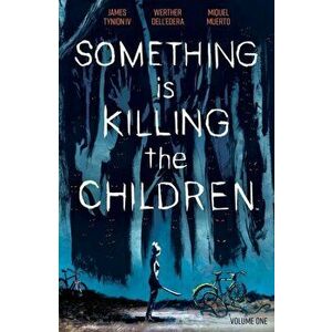 Something Is Killing the Children Vol. 1, Paperback - James Tynion IV imagine