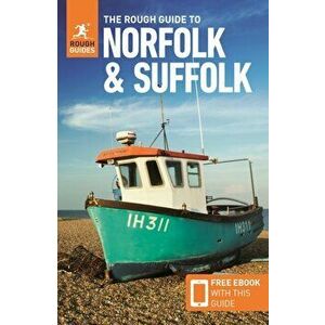 The Rough Guide to Norfolk & Suffolk (Travel Guide with Free Ebook), Paperback - Rough Guides imagine