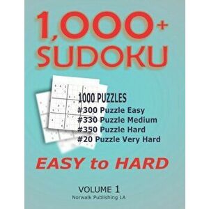 1, 000+ Sudoku Puzzles Easy to Hard: Sudoku Puzzle Book for Adults from Easy to Hard - Volume 1 With Solution, Paperback - Norwalk Publishing imagine