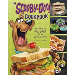 The Scooby-Doo! Cookbook: Kid-Friendly Recipes for the Whole Gang, Paperback - Katrina Jorgensen imagine