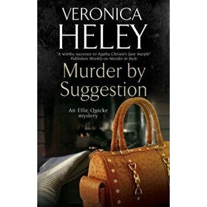 Murder by Suggestion, Paperback - Veronica Heley imagine