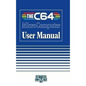 THEC64 MicroComputer User Manual, Hardcover - Retro Games Ltd imagine