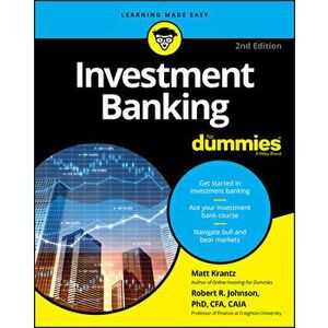 Investment Banking for Dummies, Paperback - Matthew Krantz imagine