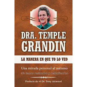 La Manera En Que Yo Lo Veo: Spanish Edition of the Way I See It, Paperback - Temple Grandin imagine