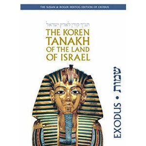 The Koren Tanakh of the Land of Israel: Exodus, Hardcover - Jonathan Sacks imagine