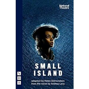 Small Island: (stage Version), Paperback - Andrea Levy imagine