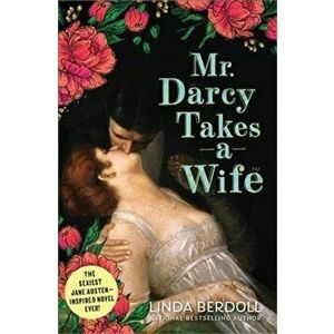 Mr. Darcy Takes a Wife, Paperback - Linda Berdoll imagine