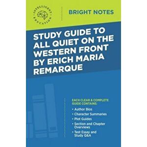 Study Guide to All Quiet on the Western Front by Erich Maria Remarque, Paperback - Intelligent Education imagine