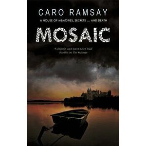 Mosaic, Paperback - Caro Ramsay imagine