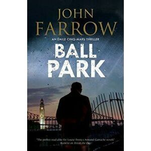 Ball Park, Paperback - John Farrow imagine