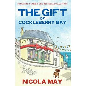 The Gift of Cockleberry Bay, Paperback - Nicola May imagine