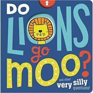 Do Lions Go Moo?, Hardcover - Make Believe Ideas Ltd imagine