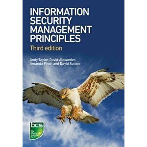 Information Security Management Principles: Third edition, Paperback - Andy Taylor imagine