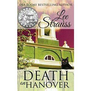 Death on Hanover: a cozy historical 1930s mystery, Paperback - Lee Strauss imagine