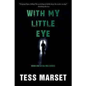 With My Little Eye, Paperback - Tess Marset imagine