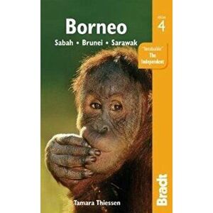 Borneo: Sabah, Brunei, Sarawak, Paperback - Tamara Thiessen imagine