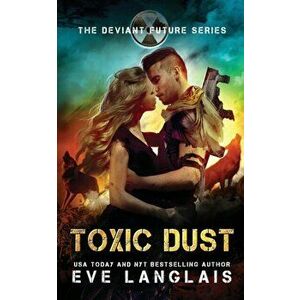Toxic Dust, Paperback - Eve Langlais imagine