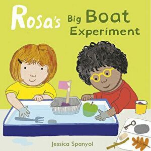 Rosa's Big Boat Experiment, Hardcover - Jessica Spanyol imagine