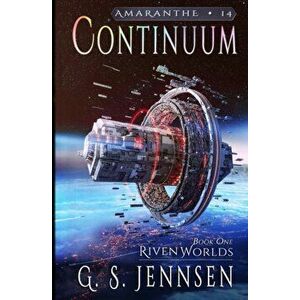 Continuum: Riven Worlds Book One, Paperback - G. S. Jennsen imagine