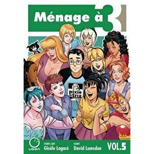 Mnage 3 Volume 5, Paperback - Gisele Lagace imagine