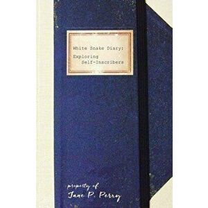 White Snake Diary, Paperback - Jane P. Perry imagine