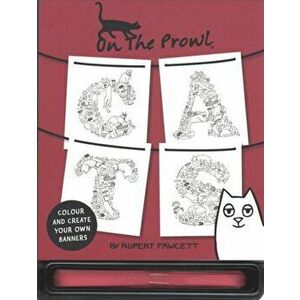 On the Prowl: Cats: Colour and Create Your Own Banners, Paperback - Rupert Fawcett imagine