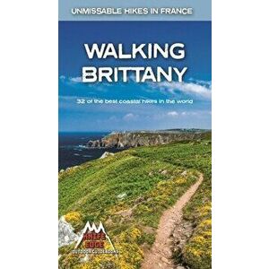 Walking Brittany, Paperback - Andrew McCluggage imagine
