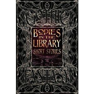 Bodies in the Library Short Stories, Hardcover - Rosemary Herbert imagine