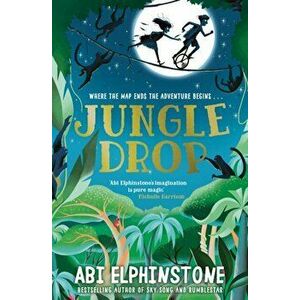 Jungledrop, Paperback - Abi Elphinstone imagine