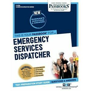 Emergency Services Dispatcher, Paperback - National Learning Corporation imagine