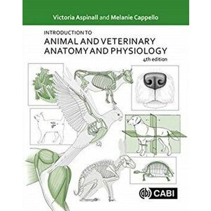 Introduction to Animal and Veterinary Anatomy and Physiology, Paperback - Victoria Aspinall imagine