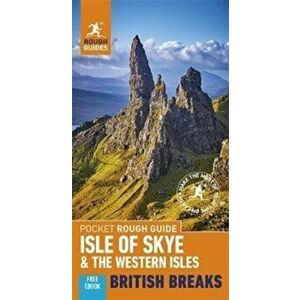 Pocket Rough Guide British Breaks Isle of Skye & the Western Isles (Travel Guide with Free Ebook), Paperback - Rough Guides imagine