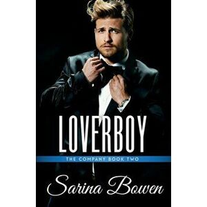 Loverboy, Paperback - Sarina Bowen imagine