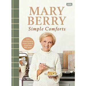 Mary Berry's Simple Comforts, Hardback - Mary Berry imagine