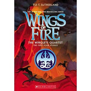 The Winglets Quartet (the First Four Stories), Paperback - Tui T. Sutherland imagine