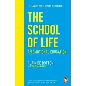 School of Life. An Emotional Education, Paperback - The School Of Life imagine