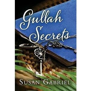 Gullah Secrets: Sequel to Temple Secrets (Southern fiction), Hardcover - Susan Gabriel imagine