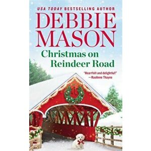 Christmas on Reindeer Road (Forever Special Release), Paperback - Debbie Mason imagine