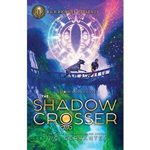 The Shadow Crosser, Hardcover - J. C. Cervantes imagine